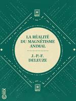 La Réalité du magnétisme animal, Sur la marche qu'il convient de suivre pour fixer l'opinion publique