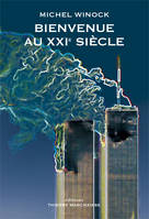 Bienvenue au XXIe siècle, Journal 1996-2002