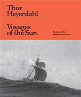 Thor Heyerdahl: Voyages of the Sun /anglais