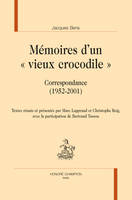 128, Mémoires d’un « vieux crocodile », Correspondance (1952-2001)