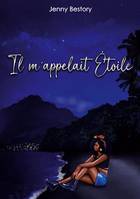 Il m'appelait Étoile