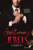 GENTLEMEN'S JEWELS - TOME 3 : RUBY