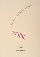 Spoutnik, Le post-post-objet comme néo-post-objet