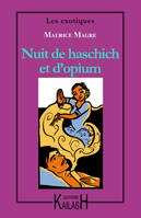 NUIT DE HASCHICH ET D'OPIUM (LA)