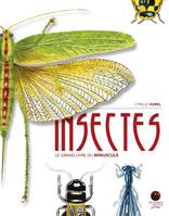 Albums Insectes, Le grand livre du minuscule