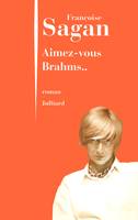 Aimez-vous Brahms, roman