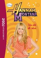 Hannah Montana 06 - Un été de rêve