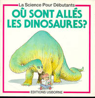 Où sont allés les dinosaures ?