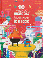 3, 10 Petits insectes, Tome 3, Retour vers le passé