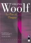 Virginia Woolf. Le Pur et l'Impur, Colloque de Cerisy