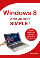 Windows 8 C'est vraiment simple