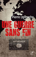 Une guerre sans fin