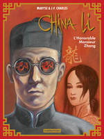 China Li, 2, L'honorable monsieur Zhang, L'honorable Monsieur Zhang