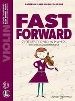 Fast Forward, 21 pieces for violin players. violin and piano.