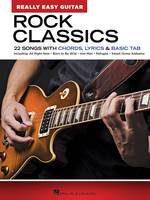 Rock Classics - Really Easy Guitar Series, 22 Songs with Chords, Lyrics & Basic Tab