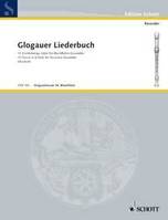 Glogauer Liederbuch, 10 vierstimmige Sätze. 4 recorders (SATB). Partition et parties.