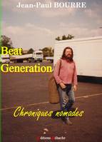 Beat generation, Chroniques nomades