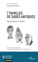 7 familles de sages antiques, Des penseurs à vendre