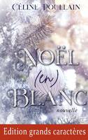 Noël (en) blanc, Nouvelle