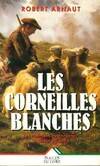 Les corneilles blanches