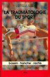 La Traumatologie du sport., 2, Bassin, hanche, rachis