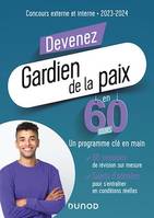 Devenez Gardien de la paix en 60 jours, Concours externe et interne - 2023-2024