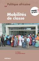 POLITIQUE AFRICAINE N-159, MOBILITES DE CLASSE