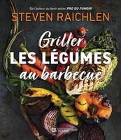 GRILLER LES LEGUMES AU BARBECUE