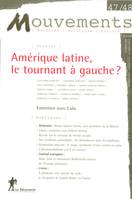 Revue Mouvements numéro 47/48 Amérique latine, letournant à gauche ?, Amérique latine, le tournant à gauche ?