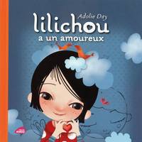 Les histoires de Lilichou, 5, LILICHOU A UN AMOUREUX