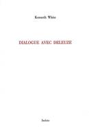 Dialogue avec Deleuze, politique, philosophie, géopoétique