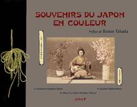 Souvenirs du Japon en couleurs, photographies de la fin du XIXe siècle coloriées au pinceau