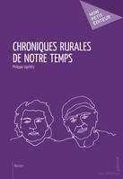 CHRONIQUES RURALES DE NOTRE TEMPS