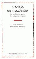 L'envers du consensus, Les conflits et leur gestion dans le Japon contemporain