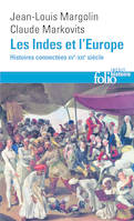 Les Indes et l'Europe, Histoires connectées, XVᵉ-XXIᵉ siècles