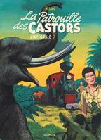 7, La patrouille des castors  - L'Intégrale - Tome 7 -  La patrouille des Castors - L'intégrale - Tome