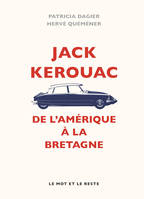 Jack Kerouac, Breton d'Amérique