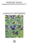 Habitante des jardins