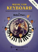 MUSIC FOR KEYBOARD - BOOK 1A PIANO