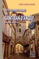 Petite Histoire de Saint-Jean-d'Angély, des origines au début du XXe siècle