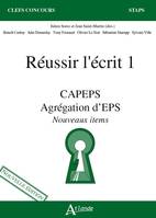 Réussir l'écrit 1, CAPEPS, agrégation d'EPS, Nouveaux items