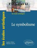 Le symbolisme. Nouvelle édition