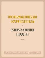 Milwaukee blues, Roman