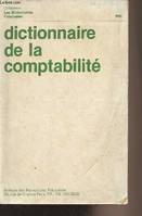 Dictionnaire de la comptabilité - Collection 