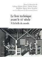 Le livre technique avant le xxe siècle, À l'échelle du monde