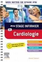 Mon stage infirmier en Cardiologie. Mes notes de stage IFSI, Je réussis mon stage !