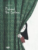 Behind the Curtain