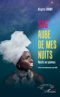 Sag'aube de mes nuits, Récits en poèmes