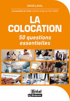 La colocation, 50 questions essentielles