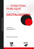 La fonction publique face à la digitalisation